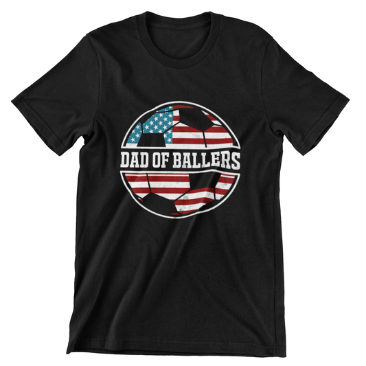 Dad of Ballers T-Shirt - Soccer Ball American Flag Design