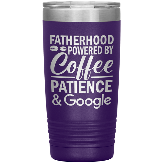 Stainless Steel Tumbler with “Fatherhood Powered by Coffee, Patience & Google” Quote – Funny Gift for Modern Dads