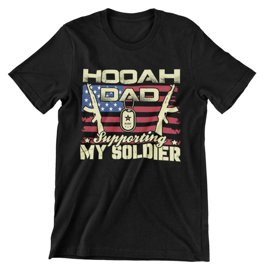 HOOAH Dad T-shirt - Supporting My Soldier Military Dad Shirt