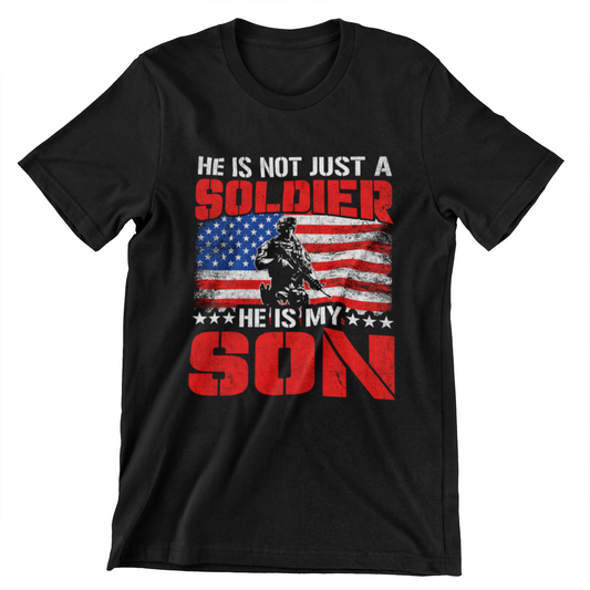 ‘He Is Not Just a Soldier He Is My Son’ text, American flag background, and soldier silhouette in red, white, and blue