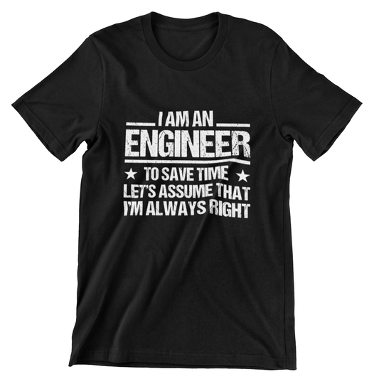 "I Am An Engineer T-Shirt with Bold Text – Funny Engineering Tee