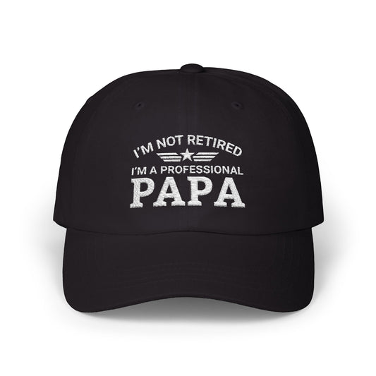 I'm Not Retired I'm a Professional Papa" black cap with bold white text – perfect gift for proud grandfathers