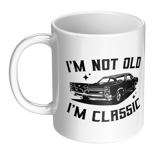 Im_Not_Old_Im_Classic_Mug_-_Funny_Vint_LH_Main_Mockup.png