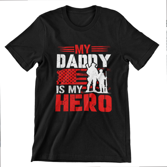 ‘My Daddy Is My Hero’ text, red American flag, and white silhouette of a soldier with child