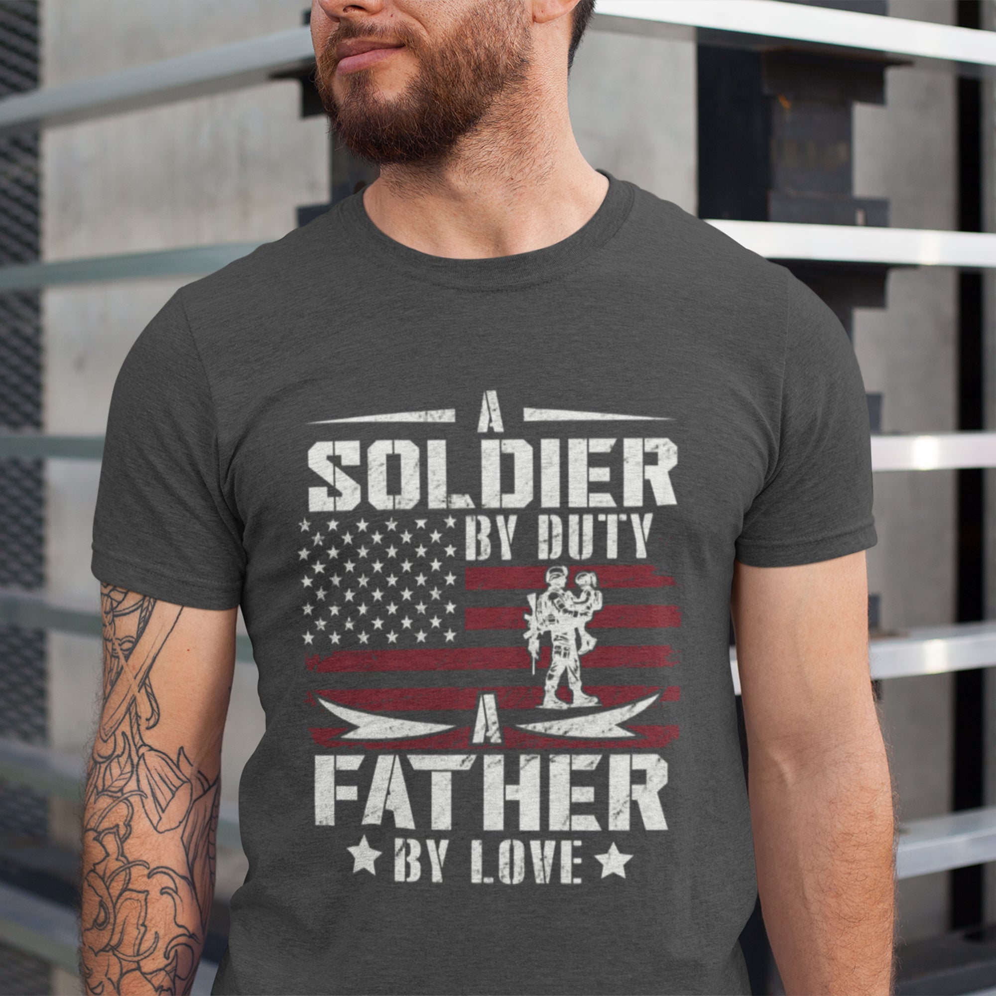 A Soldier by Duty, A Father by Love T-Shirt - Military Fatherhood Design