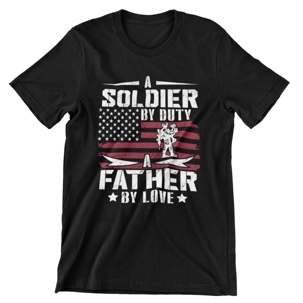 A Soldier by Duty, A Father by Love T-Shirt - Military Fatherhood Design