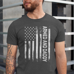t-shirt with distressed American flag and “Armed and Daddy” text – perfect for patriotic gun owner dads