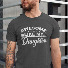 Awesome Like My Daughter T-shirt design with bold text celebrating fathers and daughters.