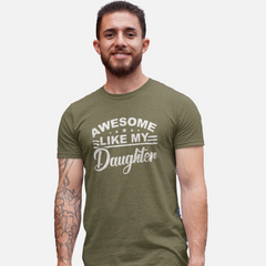 Awesome Like My Daughter T-shirt design with bold text celebrating fathers and daughters.