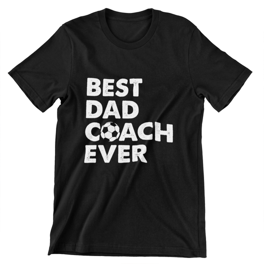 Best Dad Coach Ever T-shirt - Soccer Dad Gift with Soccer Ball Design