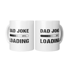 Dad Joke Loading 11oz Mug – Funny Dad Gift Coffee Mug – Father's Day Gift
