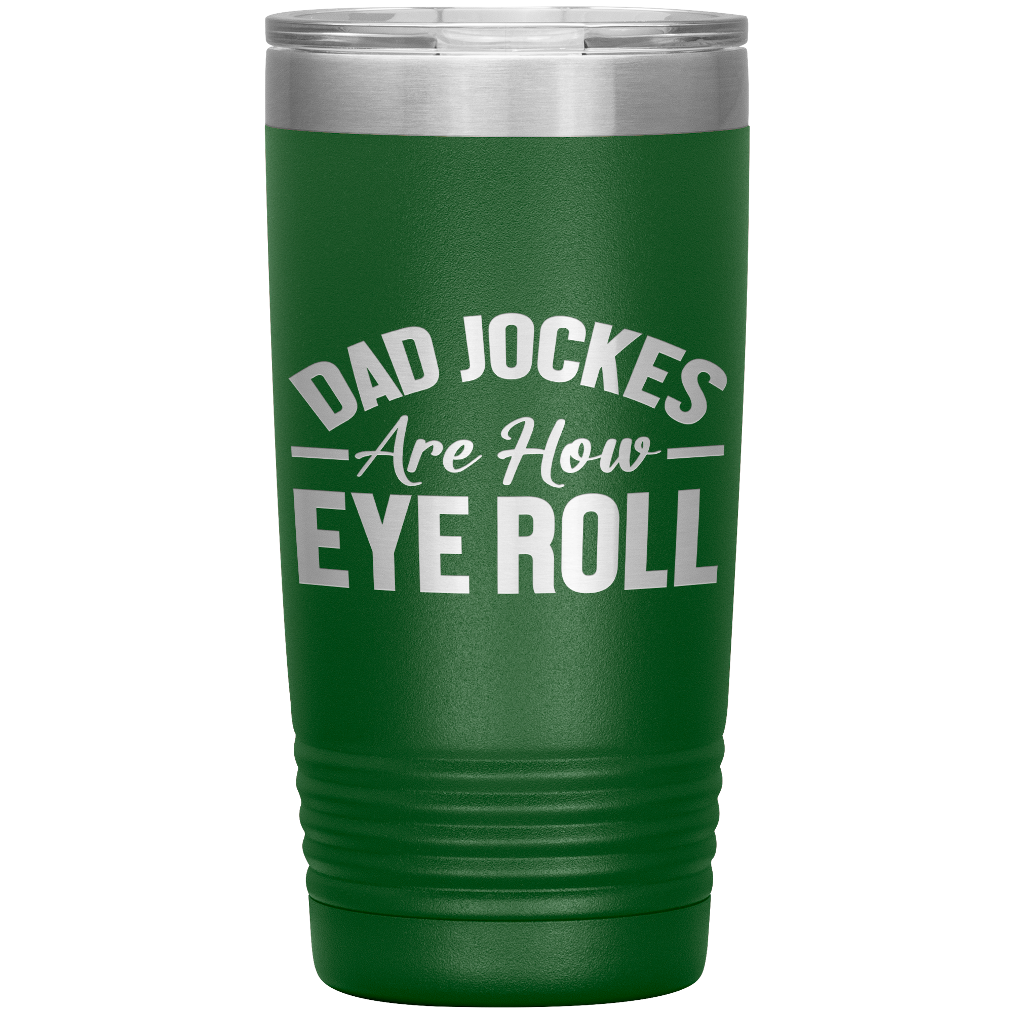 Dad Jokes Are How Eye Roll Tumbler – Funny 20oz Stainless Steel Mug – Father’s Day Gift for Pun-Loving Dads