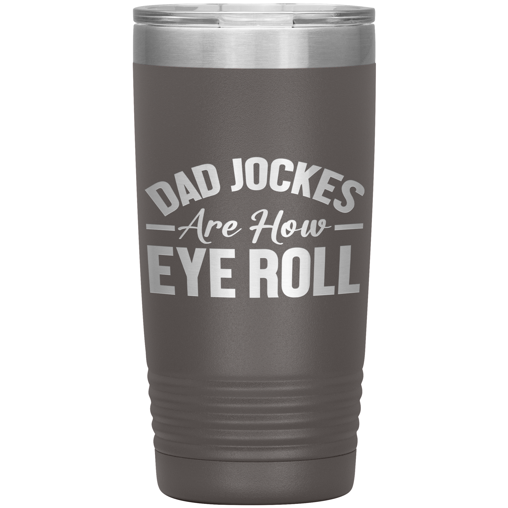 Dad Jokes Are How Eye Roll Tumbler – Funny 20oz Stainless Steel Mug – Father’s Day Gift for Pun-Loving Dads