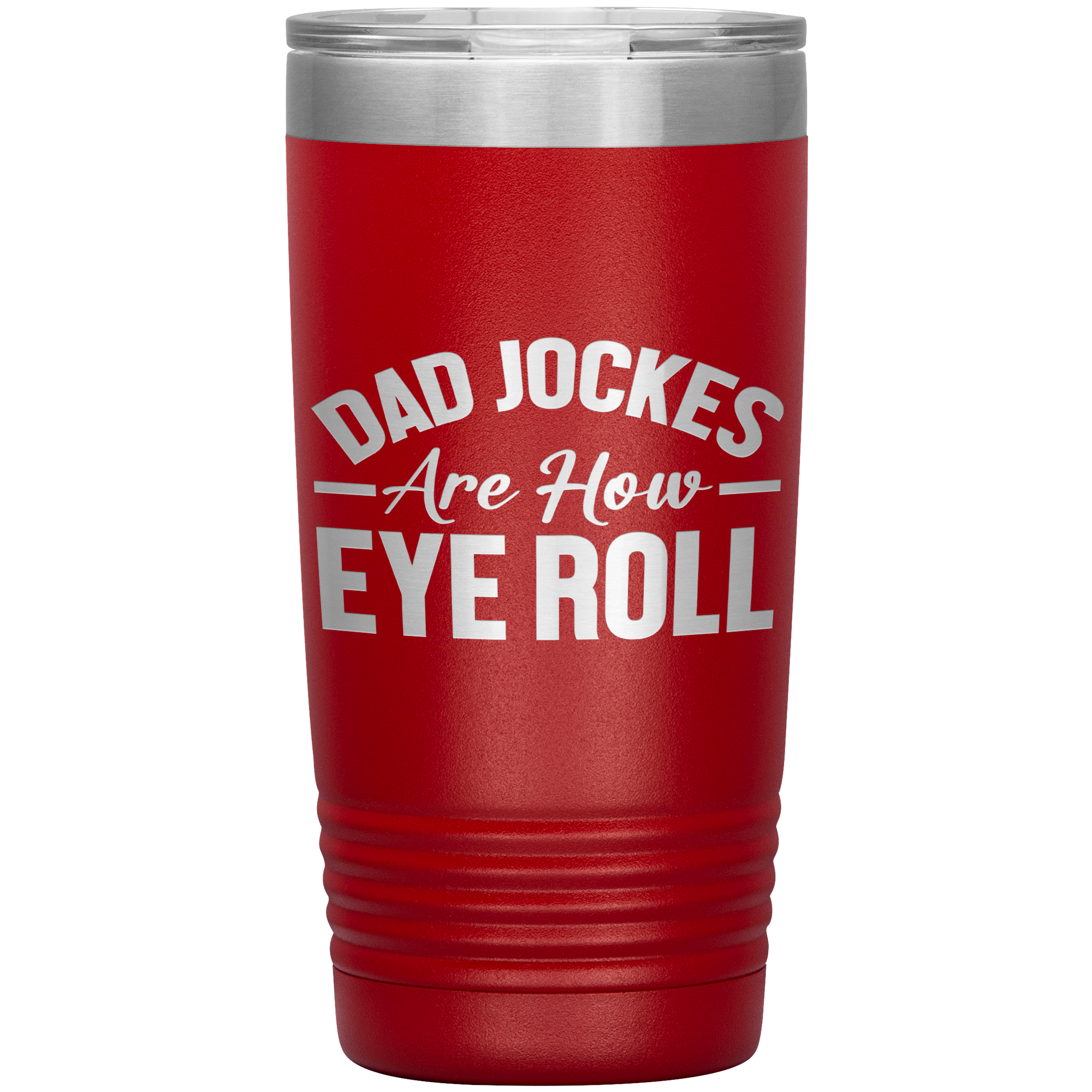 Dad Jokes Are How Eye Roll Tumbler – Funny 20oz Stainless Steel Mug – Father’s Day Gift for Pun-Loving Dads