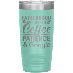 Stainless Steel Tumbler with “Fatherhood Powered by Coffee, Patience & Google” Quote – Funny Gift for Modern Dads