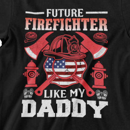 Future Firefighter Like My Daddy kids t-shirt with American flag helmet, axes, gloves, and fire hydrants