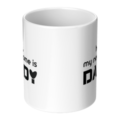 Hello_My_New_Name_Is_Daddy_Mug_-_11oz_Ne_Center_Main_Mockup.png