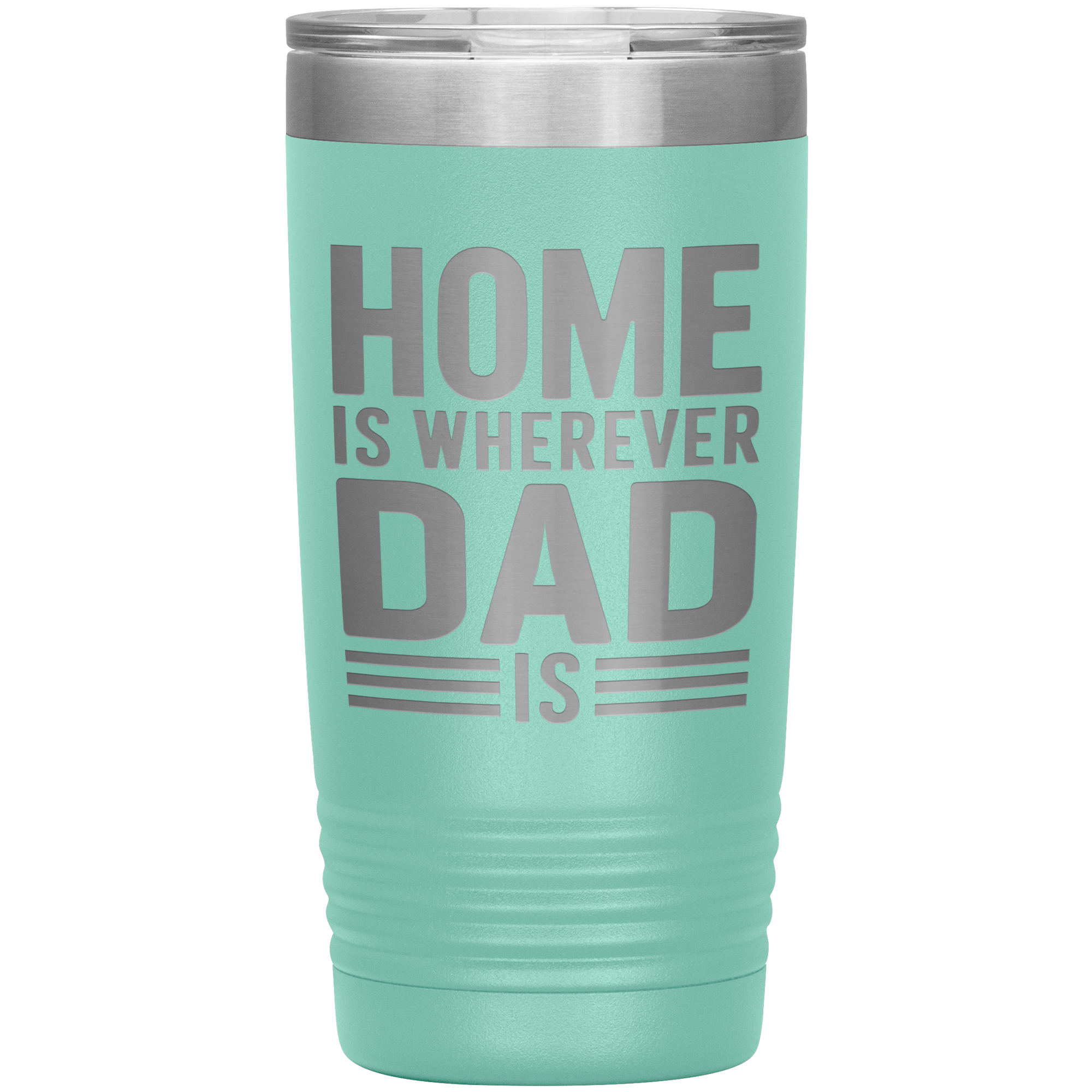 Stainless Steel Tumbler with “Home Is Wherever Dad Is” Quote – Heartfelt Gift for Fathers, Long-Distance Families, or Father’s Day