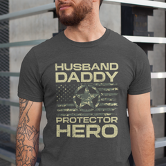 ‘Husband Daddy Protector Hero’ text and distressed American flag with military star emblem design