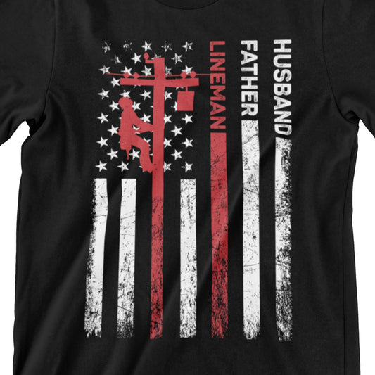 Husband Father Lineman T-Shirt with American flag and lineman climbing utility pole graphic