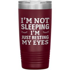 I’m Not Sleeping I’m Just Resting My Eyes Tumbler – Funny Dad Gift – 20oz Insulated Mug