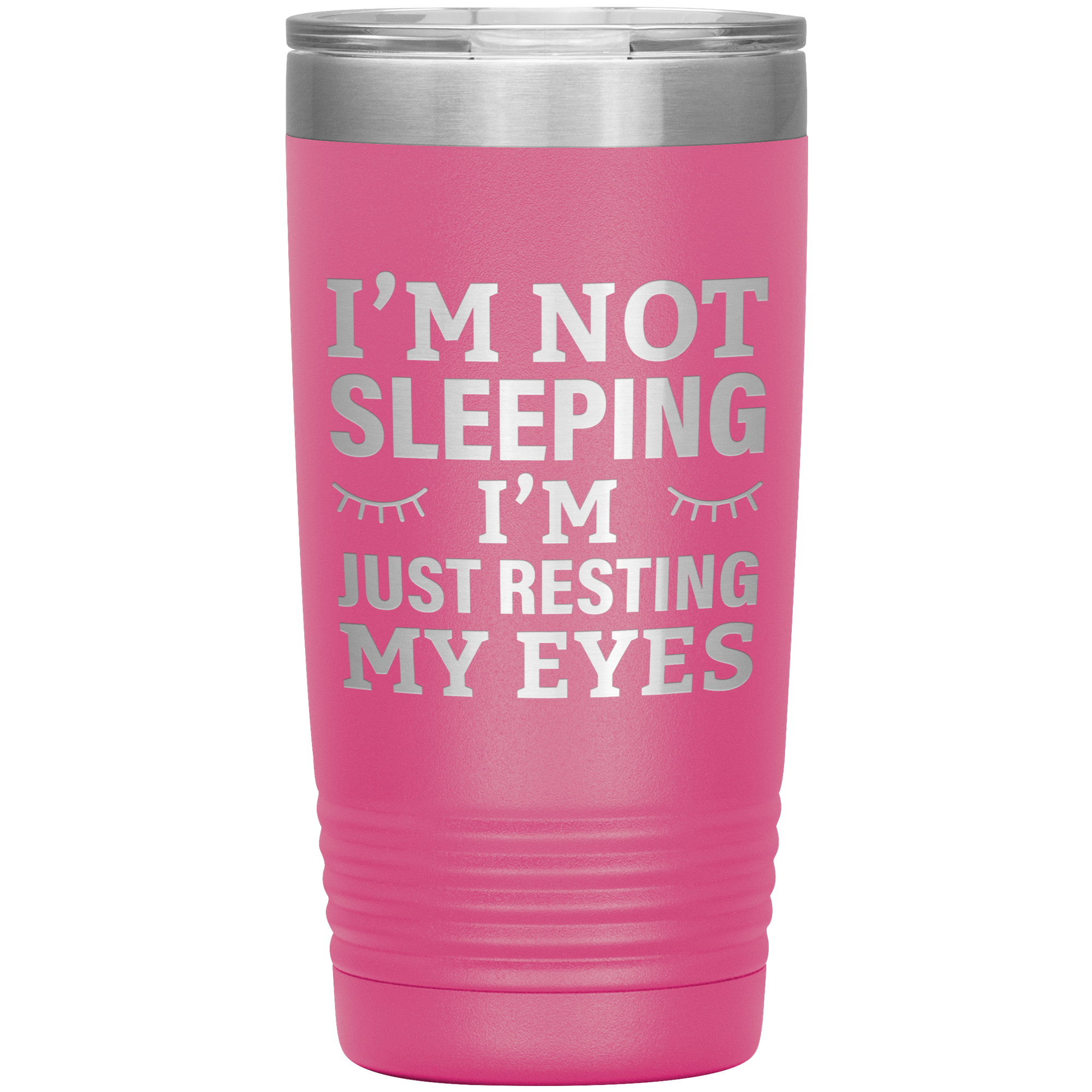 I’m Not Sleeping I’m Just Resting My Eyes Tumbler – Funny Dad Gift – 20oz Insulated Mug