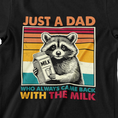  t-shirt with retro raccoon holding milk carton and text ‘Just a Dad Who Always Came Back With the Milk’ in vintage sunset colors