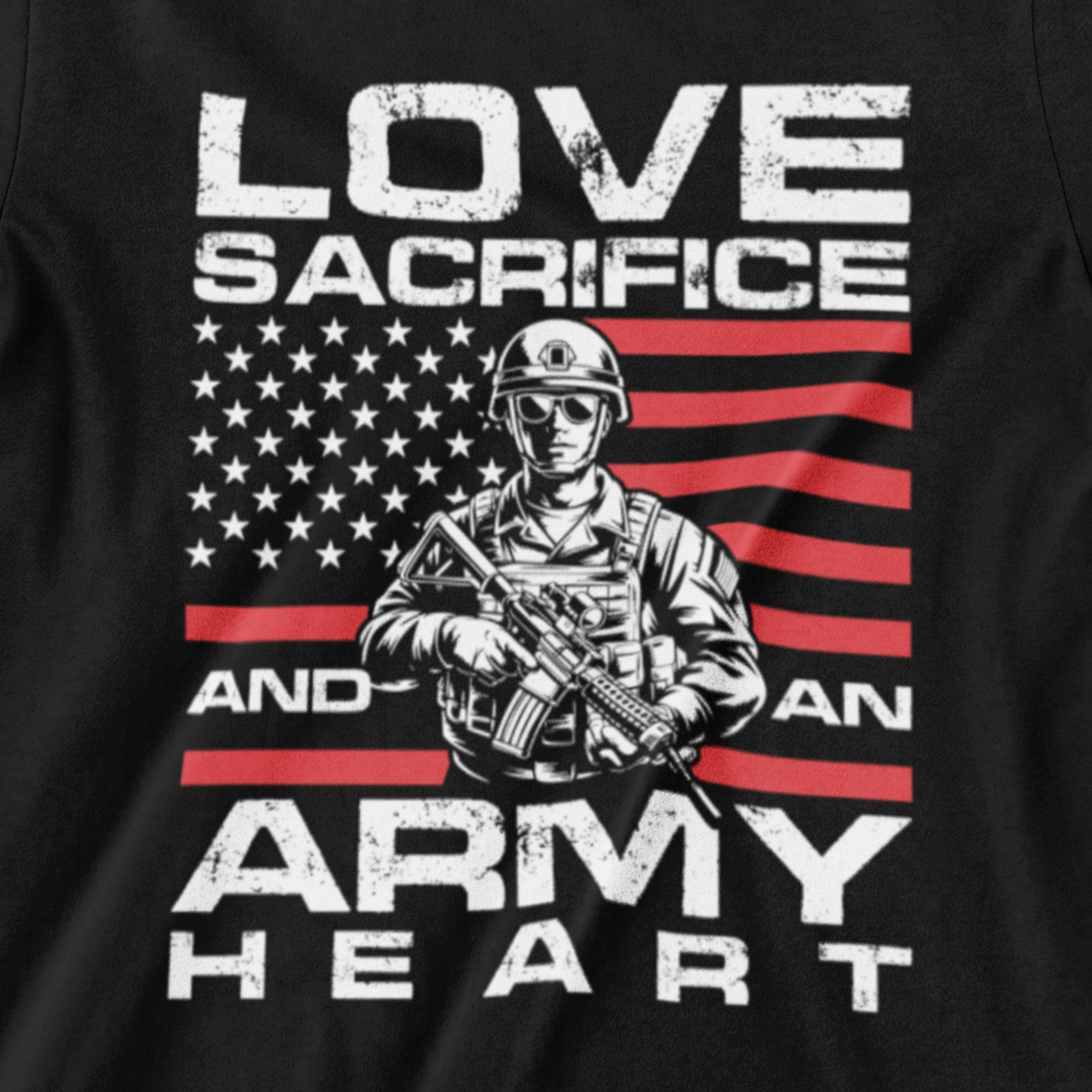 ‘Love, Sacrifice, and an Army Heart’ text featuring soldier and American flag graphic in red, white, and gray design
