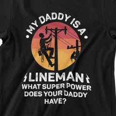 My Daddy Is A Lineman T-Shirt featuring vintage lineman silhouette climbing utility pole with sunset background