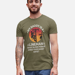 My Daddy Is A Lineman T-Shirt – Proud Electrical Lineman Father's Day Gift Tee