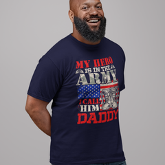  ‘My Hero Is in the Army I Call Him Daddy’ text, distressed American flag, combat boots, and military helmet graphic