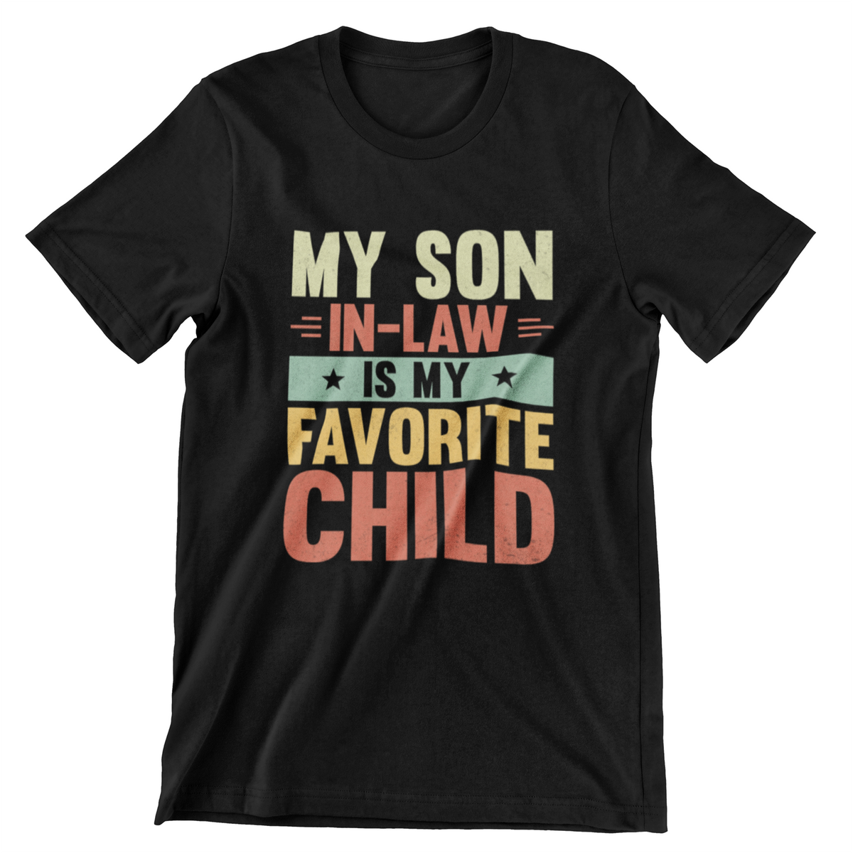 My Son In-Law Is My Favorite Child T-shirt design with bold text