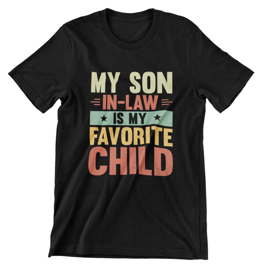 My Son In-Law Is My Favorite Child T-shirt design with bold text