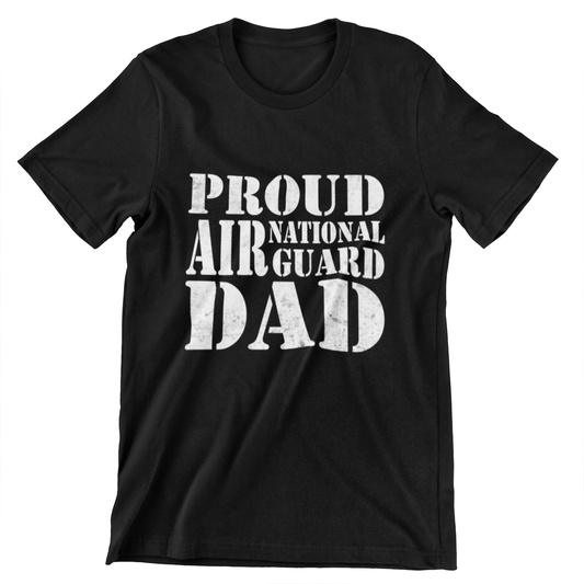 Proud Air National Guard Dad T-Shirt – Military Pride Tee