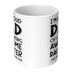 Proud_Dad_Mug_-_Freaking_Awesome_Daughte_Center_Main_Mockup.png
