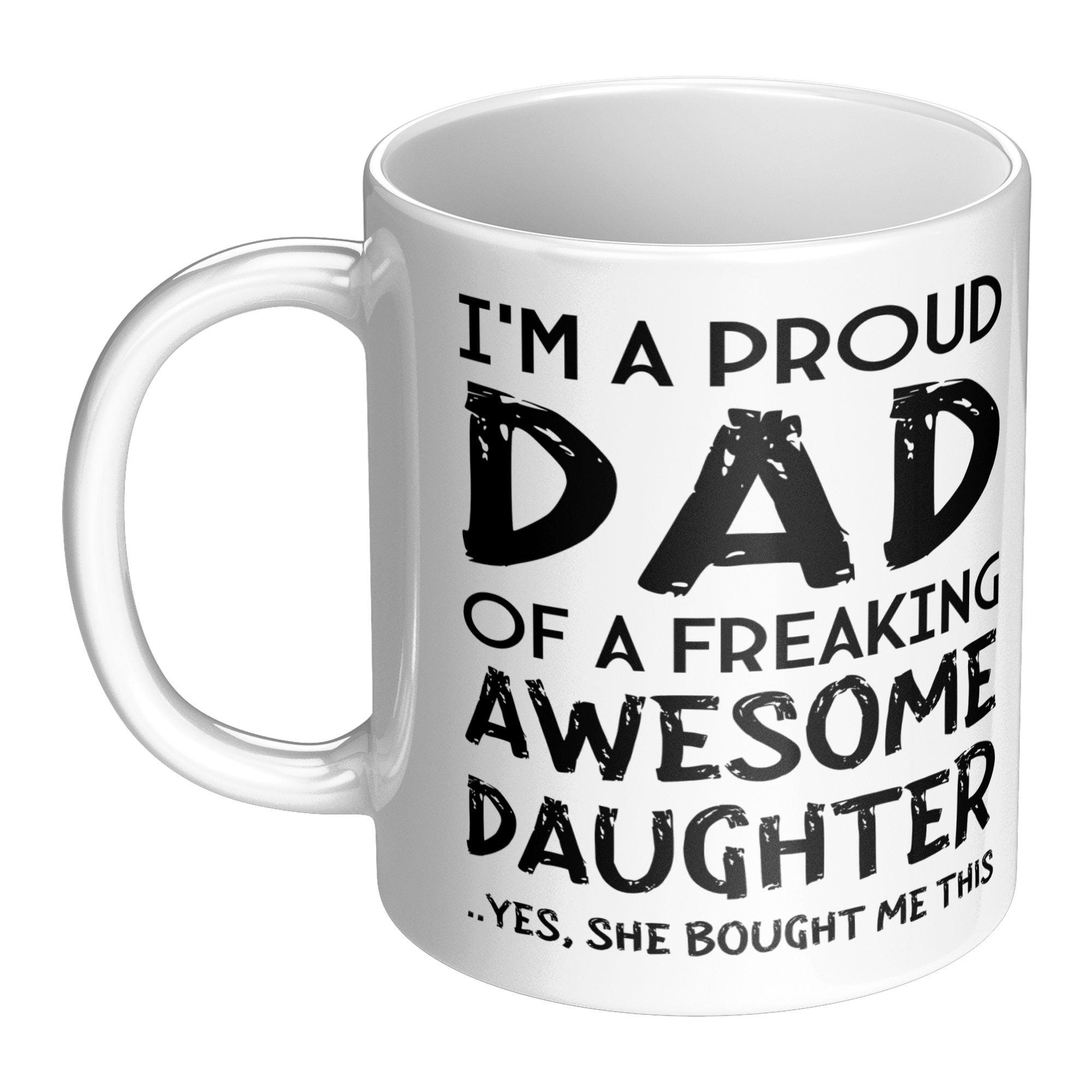 Proud_Dad_Mug_-_Freaking_Awesome_Daughte_LH_Main_Mockup.png