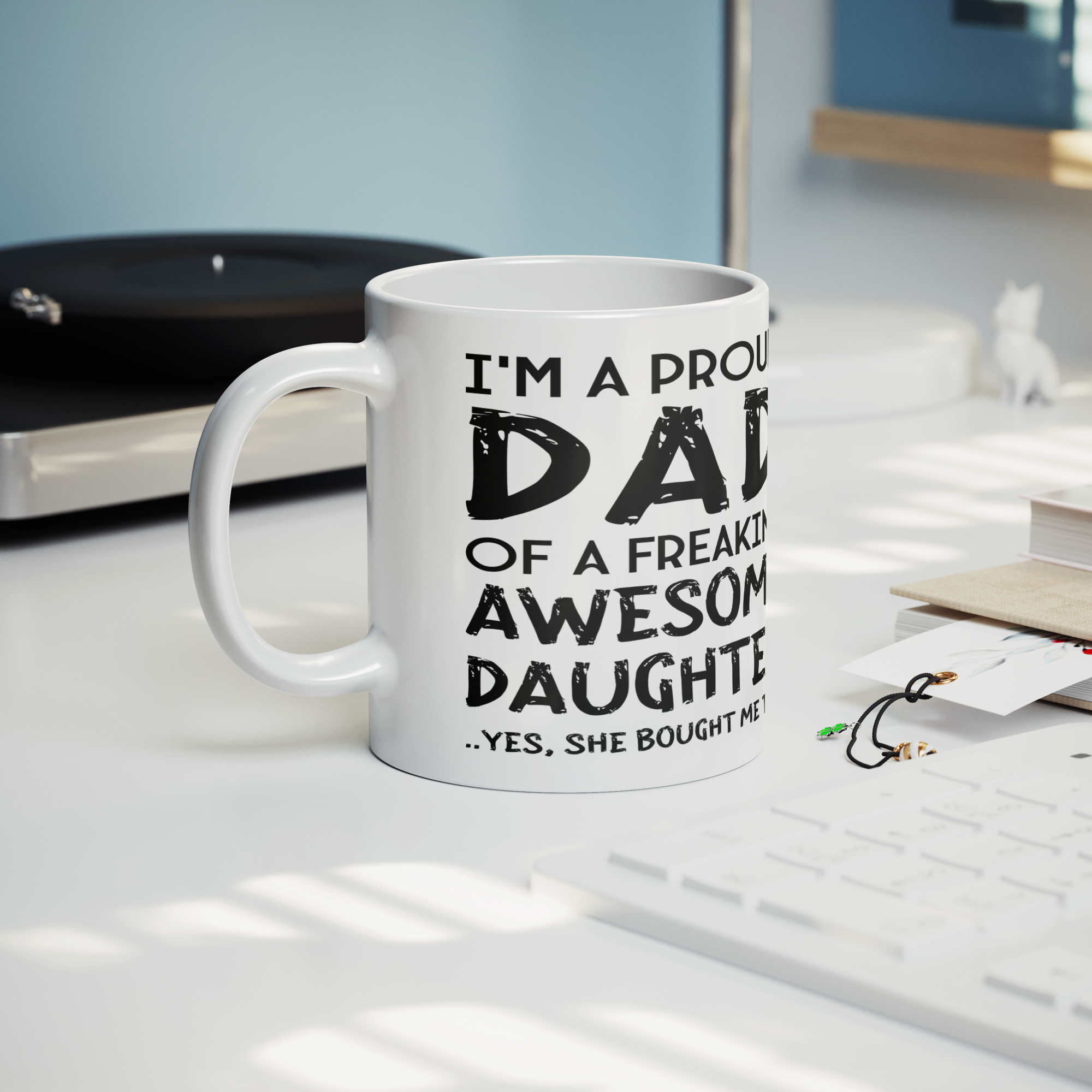 Proud_Dad_Mug_-_Freaking_Awesome_Daughte_Lifestyle_Record_Player_Mockup.png