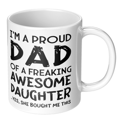 Proud_Dad_Mug_-_Freaking_Awesome_Daughte_RH_Main_Mockup.png