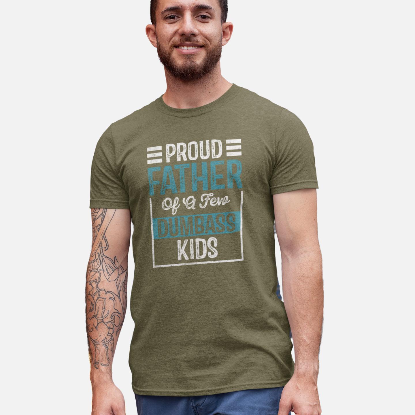‘Proud Father of a Few Dumbass Kids’ in white and teal distressed style
