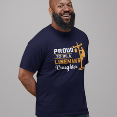 Proud to Be a Lineman's Daughter – Graphic Tee for Lineman Families