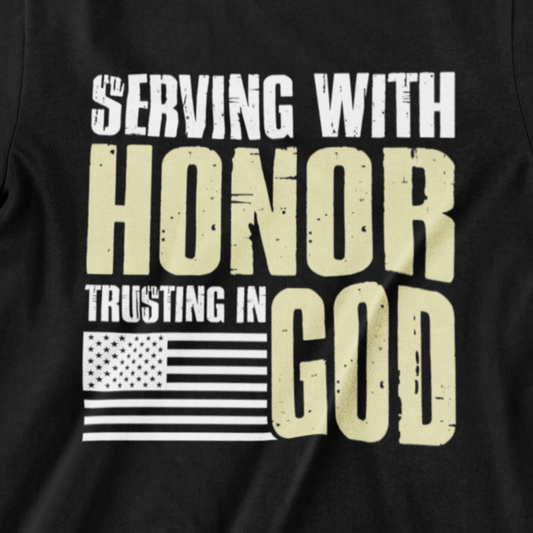 ‘Serving with Honor, Trusting in God’ text and white American flag design in military and faith-inspired font