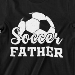 Soccer Father T-Shirt - Classic Football Dad Tee