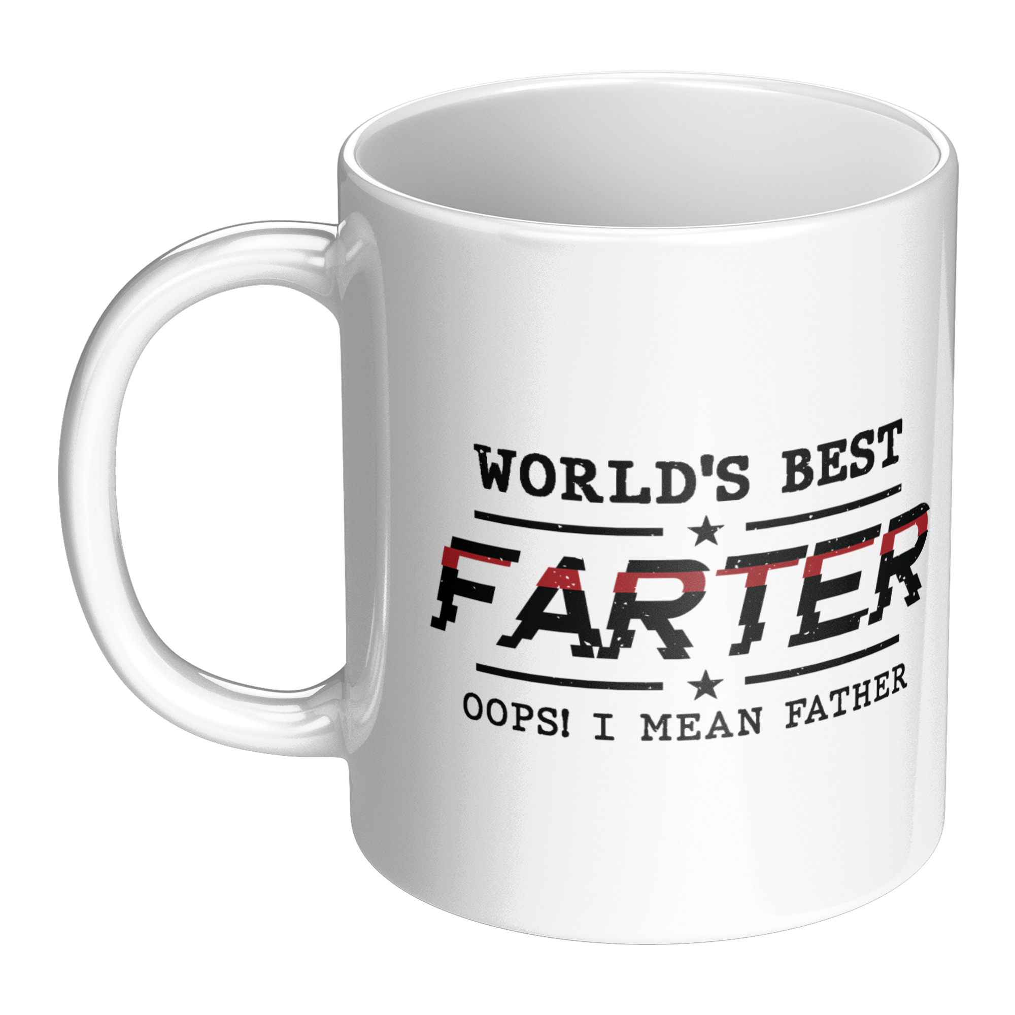 World's Best Farter Mug - Funny Oops I Mean Father - 11oz White Ceramic Coffee Cup Gift for Father's Day or Birthday