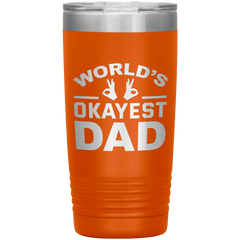 World’s Okayest Dad Tumbler – Funny 20oz Stainless Steel Coffee Mug