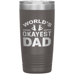 World’s Okayest Dad Tumbler – Funny 20oz Stainless Steel Coffee Mug