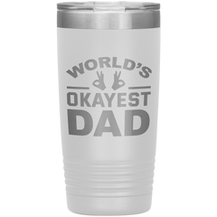 World’s Okayest Dad Tumbler – Funny 20oz Stainless Steel Coffee Mug