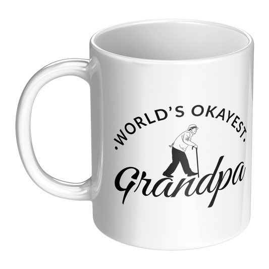Funny 11oz White Mug with “World’s Okayest Grandpa” Design and Walking Grandpa mug