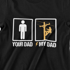 Your Dad vs. My Dad Funny Graphic T-Shirt – Men’s Humor Tee