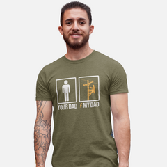Your Dad vs. My Dad Funny Graphic T-Shirt – Men’s Humor Tee