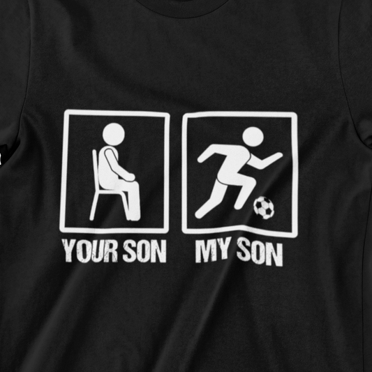 Your Son, My Son Soccer T-shirt – Fun design for soccer dads showing the contrast between a sitting child and a soccer player.